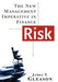 Risk: The New Management Imperative in Finance by James T. Gleason