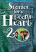 Stories for a Teen's Heart, Book 2 by Alice Gray