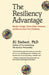 The Resiliency Advantage: Master Change, Thrive Under Pressure, and Bounce Back from Setbacks by Al Siebert