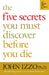 The Five Secrets You Must Discover Before You Die by John B. Izzo