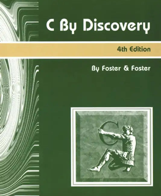 C by Discovery by W. Foster, L. Foster