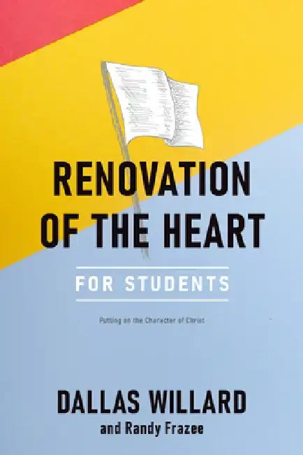 Renovation of the Heart Leader's Guide and Interactive Student Edition: Putting on the Character of Christ by Dallas Willard