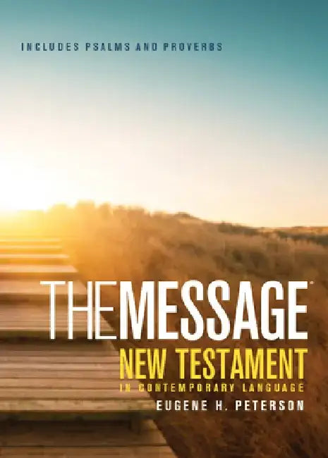 Message Pocket New Testament Psalms and Proverbs-MS by Eugene H. Peterson