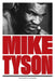 Mike Tyson: 1981-1991 by Lori Grinker