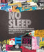 No Sleep: NYC Nightlife Flyers 1988-1999 by Dj Stretch Armstrong