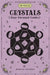 In Focus Crystals by Wellfleet Press
