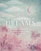 The Complete Book of Dreams: Nighttime Healing Techniques for Better Health by Stephanie Gailing