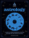 Astrology: An in Focus Workbook: A Guide to Understanding the Influence of the Sun, Moon, and Starsvolume 3 by Stephanie Gailing