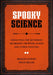 Spooky Science: Dissecting the Mysteries of Ghosts, Cryptids, Aliens, and Other Oddities by Meagan Ankney