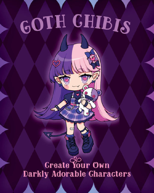 Goth Chibis: A Complete Course in Drawing Melancholy Manga Cuties by Yoai