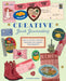 Creative Junk Journaling: How to Collect Everyday Keepsakes and Cherish Your Memories by Natasha Ahmed