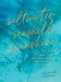 Saltwater, Seashells & Sunshine: 365 Daily Meditations Inspired by the Ocean by Holly Daniels Christensen