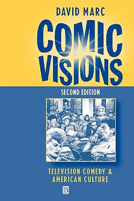 Comic Visions: A Collection of Papers Presented at the 65th Conference on Glass Problems, the Ohio State University, Columbus, Ohio, by David Marc