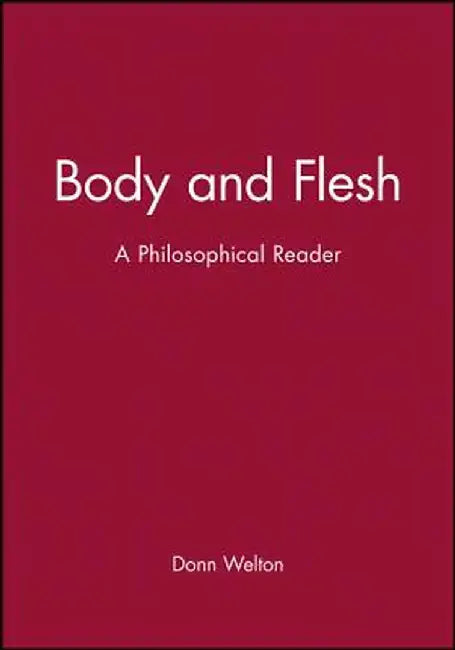 Body and Flesh by Donn Welton