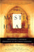 The Mystic Heart: Discovering a Universal Spirituality in the World's Religions by Wayne Teasdale