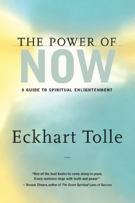 The Power of Now: A Guide to Spiritual Enlightenment