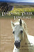 Learning Their Language: Intuitive Communication with Animals and Nature by Marta Williams