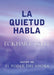 La Quietud Habla: Stillness Speaks, Spanish-Language Edition by Eckhart Tolle