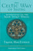 The Celtic Way of Seeing: Meditations on the Irish Spirit Wheel by Frank Maceowen