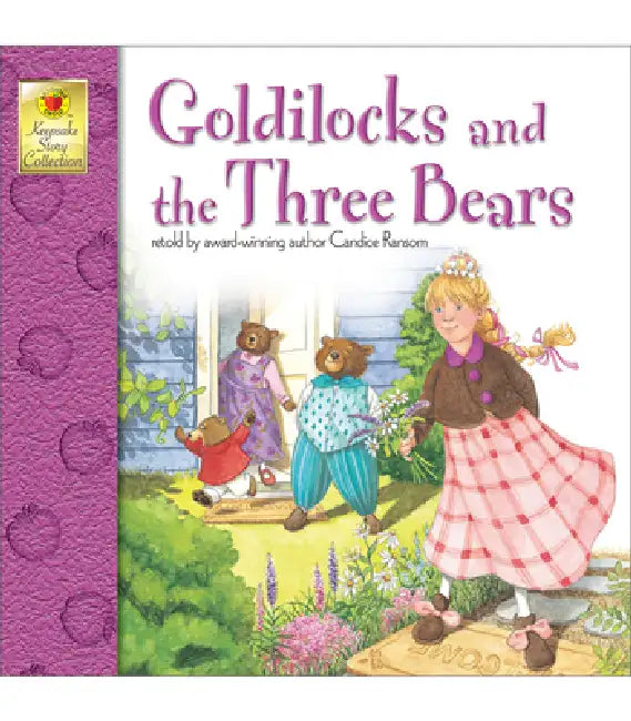 Goldilocks and the Three Bears by Candice Ransom