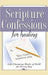 Scripture Confessions for Healing by Harrison House