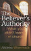 The Believer's Authority: What You Didn't Learn in Church by Andrew Wommack