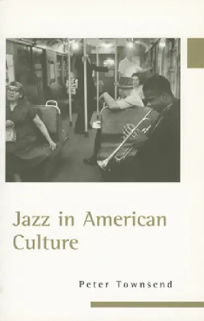 Jazz in American Culture by Peter Townsend
