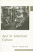 Jazz in American Culture by Peter Townsend