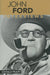 John Ford: Interviews by Gerald Peary
