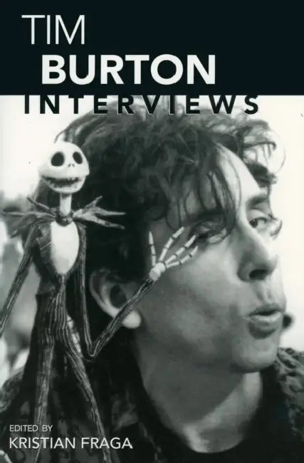 Tim Burton: Interviews by Tim Burton, Kristian Fraga