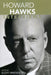 Howard Hawks: Interviews by Scott Breivold