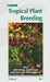 Tropical Plant Breeding by Andre Charrier, Michel Jacquot, Serge Hamon