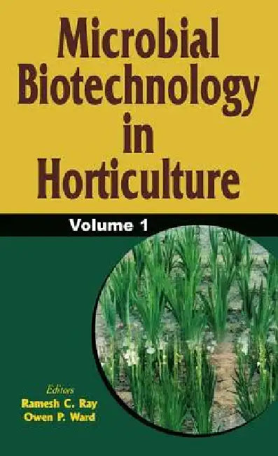 Microbial Biotechnology in Horticulture by R. C. Ray
