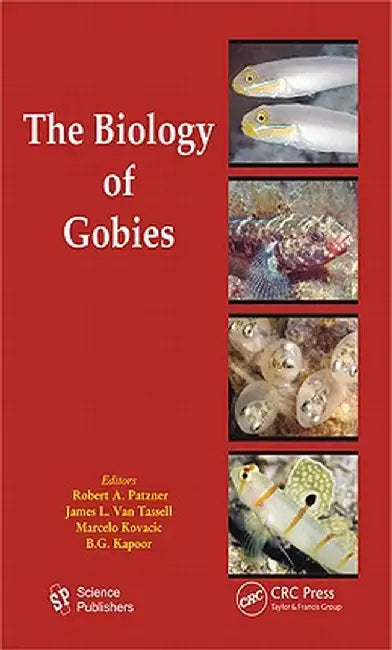 The Biology of Gobies by Robert Patzner