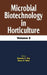 Microbial Biotechnology in Horticulture by R. C. Ray
