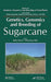 Genetics, Genomics and Breeding of Sugarcane by Robert J. Henry