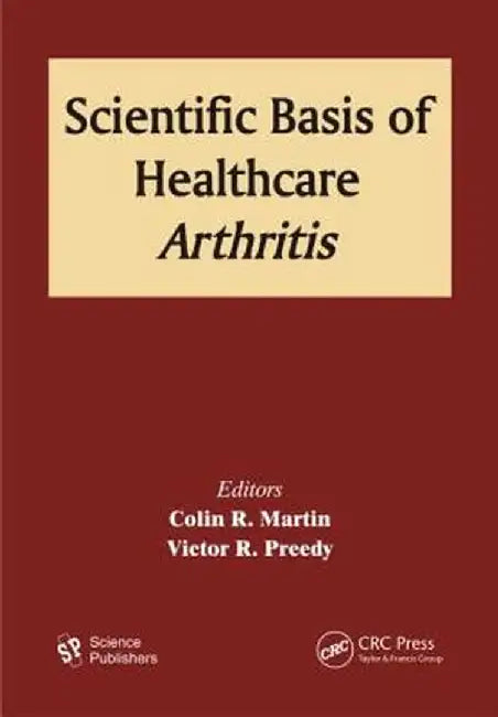 Scientific Basis of Healthcare: Arthritis by Colin R. Martin