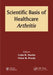 Scientific Basis of Healthcare: Arthritis by Colin R. Martin