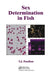 Sex Determination in Fish by T. J. Pandian