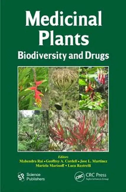 Medicinal Plants: Biodiversity and Drugs by M. K. Rai