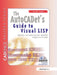 The Autocadet's Guide to Visual LISP [With CDROM] by Bill Kramer