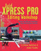 Avid Xpress Pro Editing Workshop [With CDROM] by Steve Hullfish