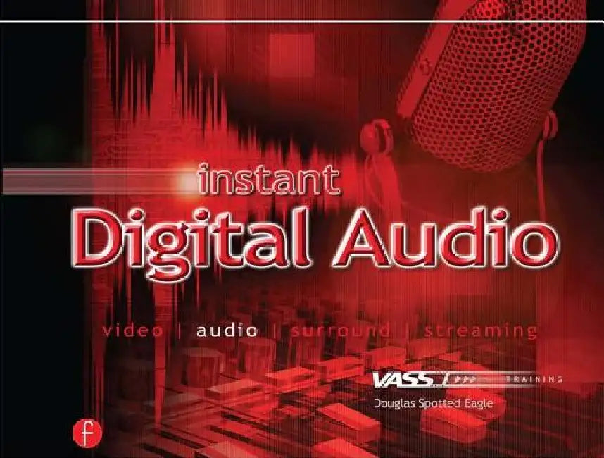 Instant Digital Audio: Vasst Instant Series by Douglas Spotted Eagle
