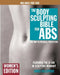 The Body Sculpting Bible for ABS: The Way to Physical Perfection [With DVD] by James Villepigue