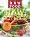 Raw Potluck: Over 100 Simply Delicious Raw Dishes for Everyday Entertaining by Lisa Montgomery
