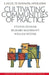 Cultivating Communities of Practice: From Idea to Execution by Etienne Wenger