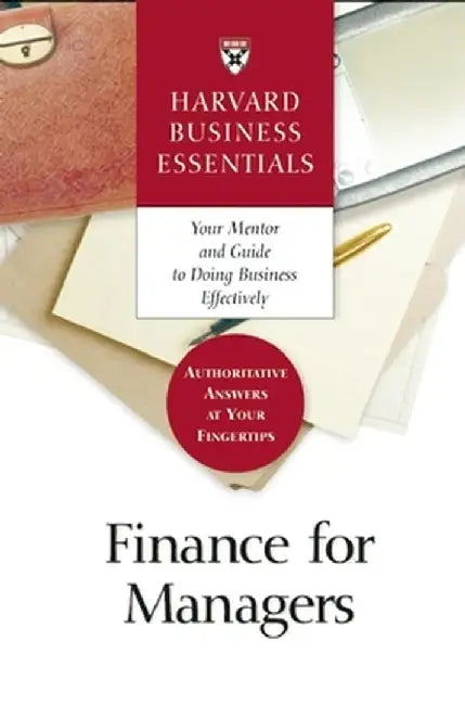 Finance for Managers by Harvard Business School Press