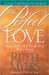 The Perfect Love Study Guide: Intensely Personal, Overflowing, Never Ending... by Ruth Myers