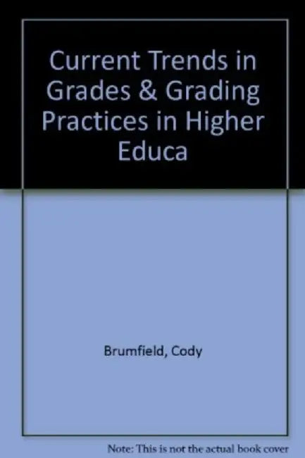 CURRENT TRENDS IN GRADES & GRADING PRACT