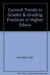 CURRENT TRENDS IN GRADES & GRADING PRACT